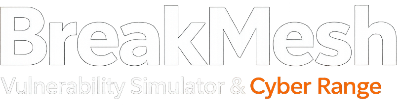 BreakMesh – Vulnerability Simulator & Cyber Range
